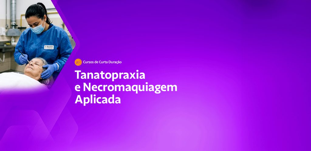 Tanatopraxia e Necromaquiagem Aplicada